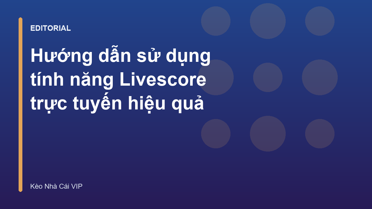 Giao diện theo dõi livescore trực tuyến